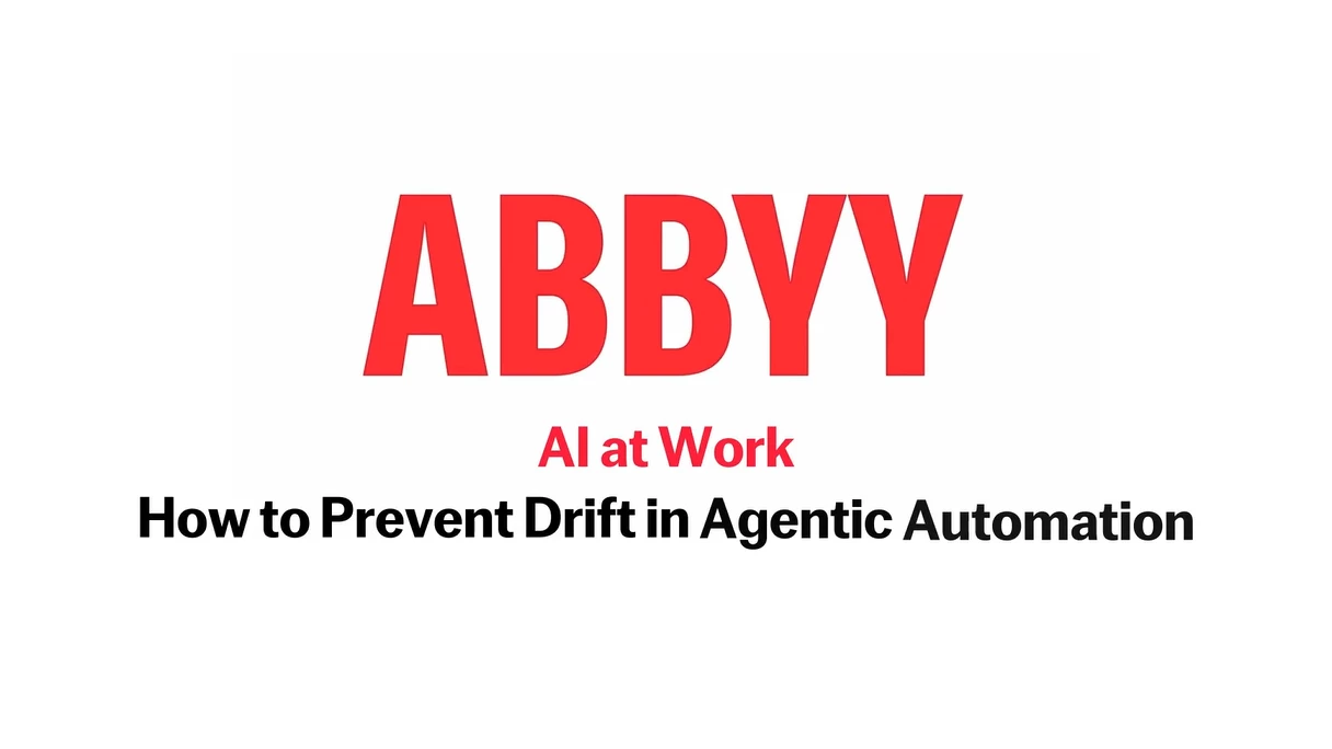 ABBYY AI at Work Agentic Automation and Trustworthy AI